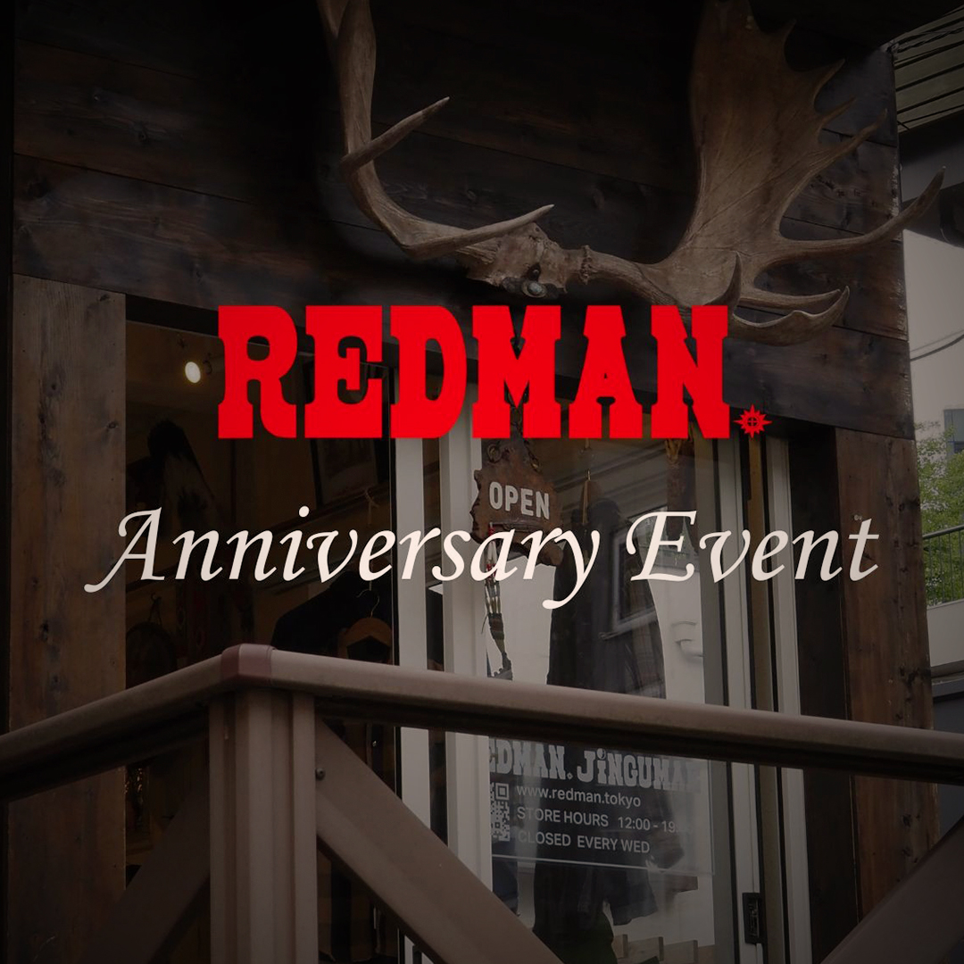 REDMAN. Store Anniversary Event | REDMAN BLOG